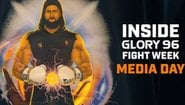 Ден на медиите | Отвътре на бойната седмица на GLORY 96