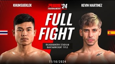 Пълна битка l Khunsueklek Boomdeksian vs Kevin Martinez I RWS