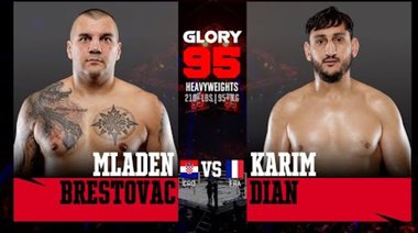 Младен Брестовац срещу Карим Диан | GLORY 95