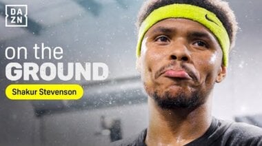 Шакур Стивънсън иска да направи изявление на 12 юли | DAZN On the Ground