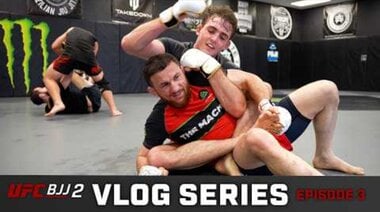 UFC BJJ 2: поредица Vlog - епизод 3