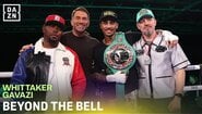 Реакция на Бен Уитакър срещу Бенджамин Гавази | Beyond The Bell