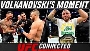 Александър Волканovski – Моментът на Волканovski | UFC Connected