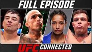 UFC Connected: Чарлз Оливейра, Жаклин Кавалканти, Мануел Торес, Fighting Nerds
