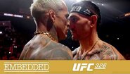 UFC 326 Embedded: Серия от видеоблогове – Епизод 6
