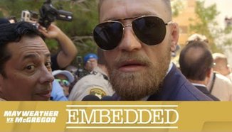 Mayweather vs McGregor Embedded: Vlog Series - Episode 3 