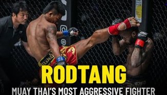 Rodtang: Muay Thai’s Most Aggressive Fighter