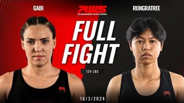 Пълна битка l Gabi Phuket Fight Club vs. Rungratree l กาบี้ ภูเก็ตไฟต์คลับ vs. รุ่งราตรี l RWS