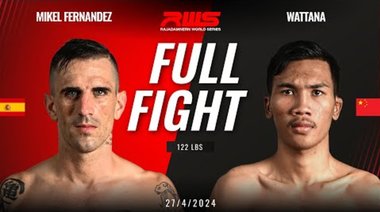 Пълна битка l Mikel Fernandez vs. Wattana l RWS