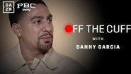 &quot;Мога веднага да стана член на Залата на славата&quot; - Off The Cuff With Danny Garcia