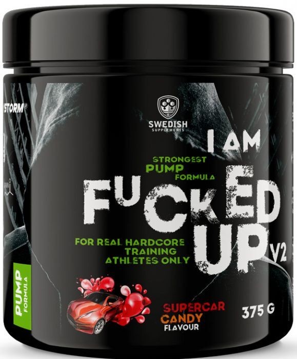 SWEDISH Supplements - I am F#CKED UP / Pump Edition V2 / with OxyStorm